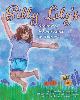 Silly Lily's Rhyming Adventures in Nature