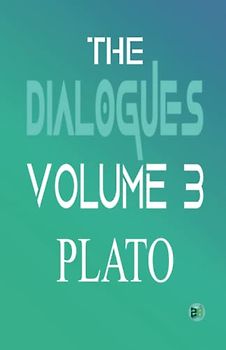 The Dialogues, Volume 3