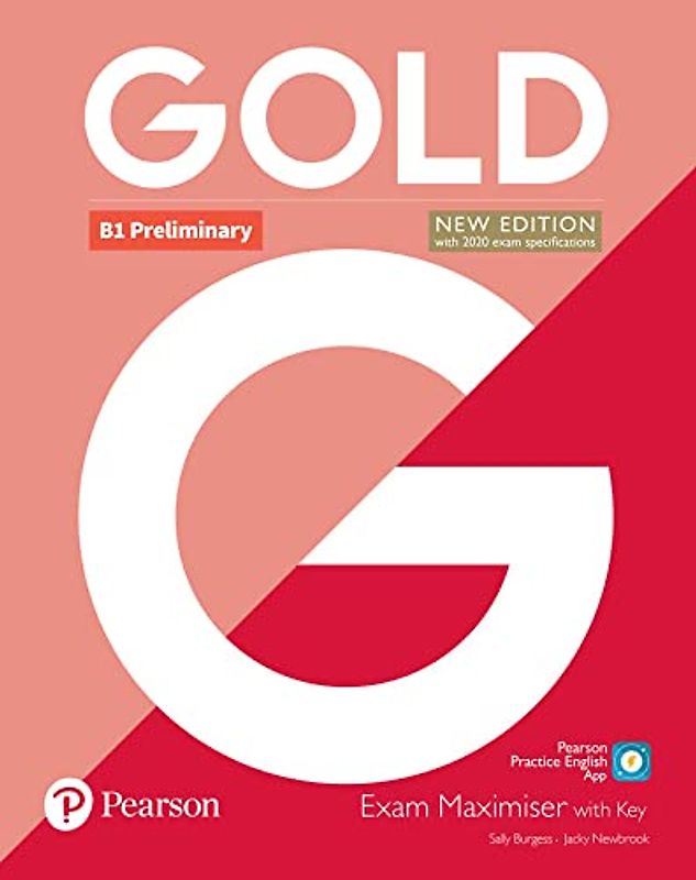 Gold B1 Preliminary New Edition Exam Maximiser with Key