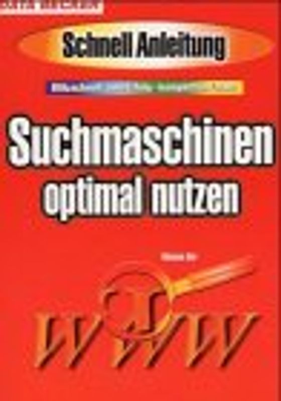 Suchmaschinen optimal nutzen