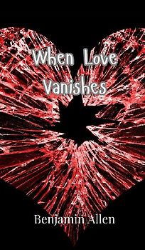 When Love Vanishes
