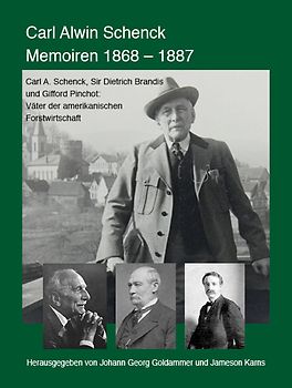 Carl Alwin Schenck Memoiren 1868 – 1887