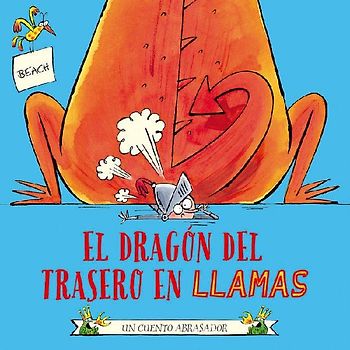 Dragon del Trasero En Llamas, El