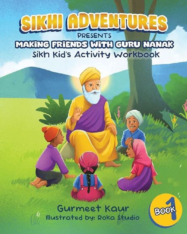 Making Friends with Guru Nanak