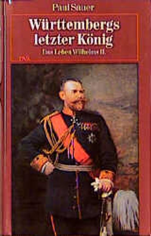 Württembergs letzter König