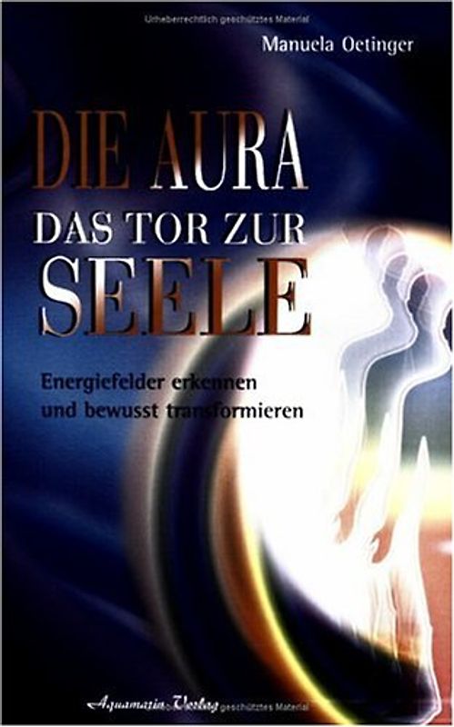 Die Aura - Das Tor zur Seele