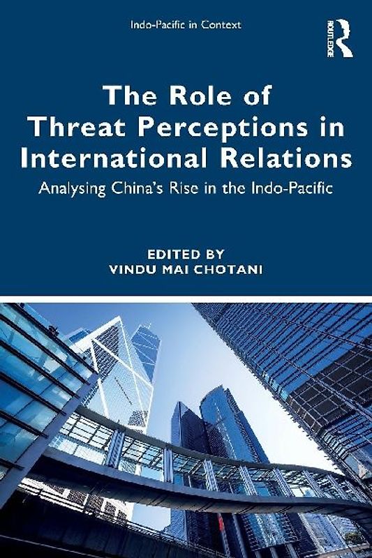 The Role of Threat Perceptions in International Relations