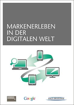 Markenerleben in der digitalen Welt