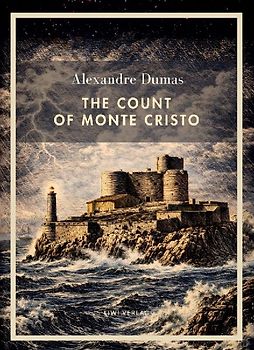Alexandre Dumas: The Count of Monte Cristo (English Edition)
