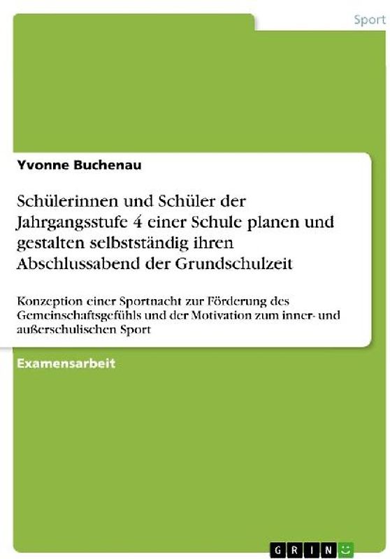 Schülerinnen und Schüler der Jahrgangsstufe 4 einer Schule planen und gestalten selbstständig ihren Abschlussabend der Grundschulzeit