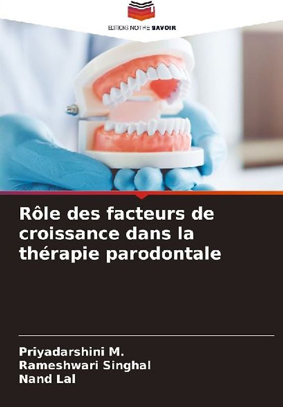 Rôle des facteurs de croissance dans la thérapie parodontale