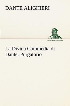La Divina Commedia di Dante: Purgatorio