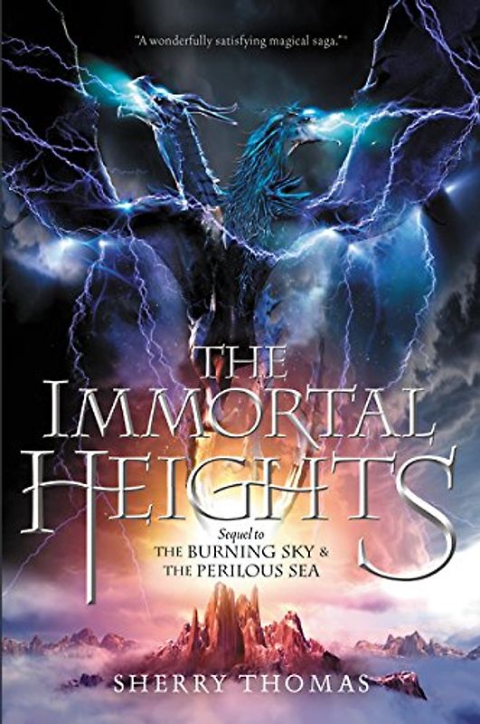 The Immortal Heights (Elemental Trilogy, 3, Band 3)