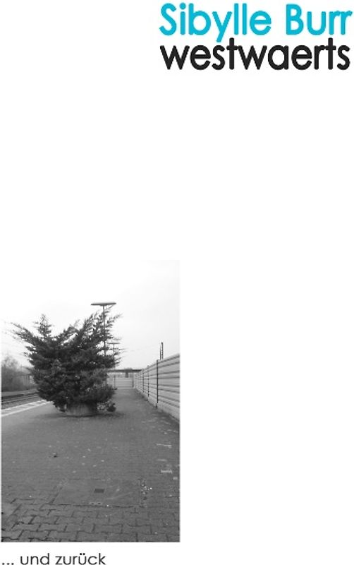 Westwaerts ... und zurück