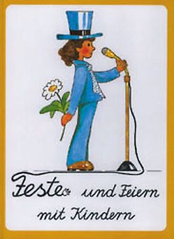 Feste und Feiern mit Kindern