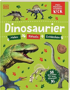 Mein Mitmach-Wissens-Kick. Dinosaurier