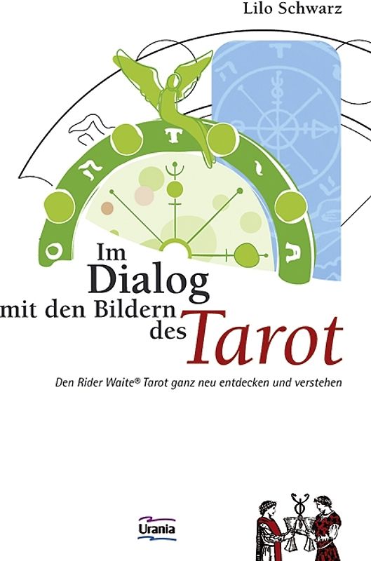 Im Dialog mit den Bildern des Tarot