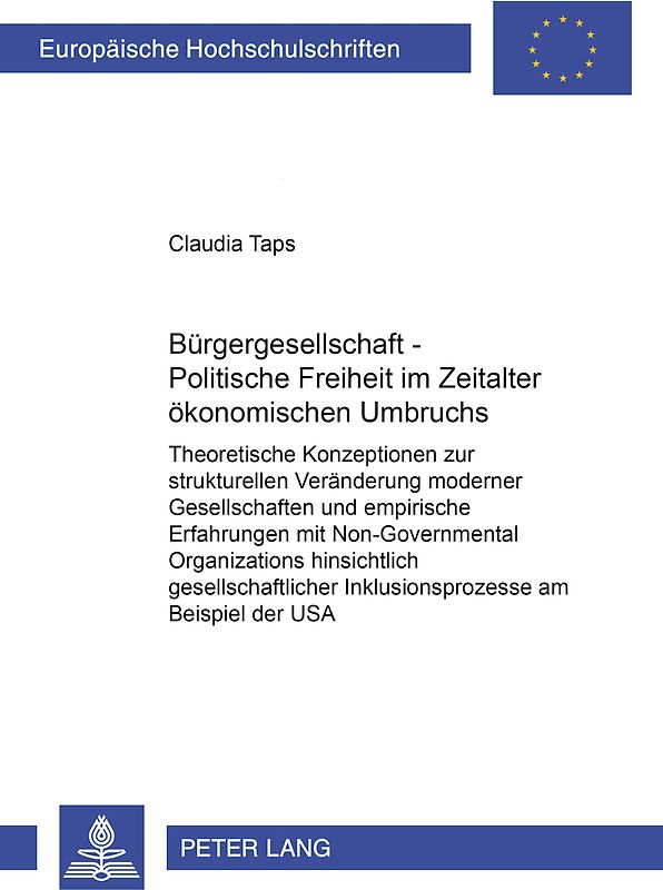 Bürgergesellschaft – Politische Freiheit im Zeitalter ökonomischen Umbruchs