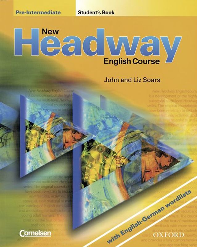 New Headway English Course. First Edition / Pre-Intermediate - Student's Book mit zweisprachiger Vokabelliste und Class CDs
