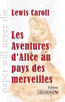 Les Aventures d'Alice au pays des merveilles