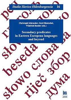 Secondary predicates in Eastern European languages and beyond