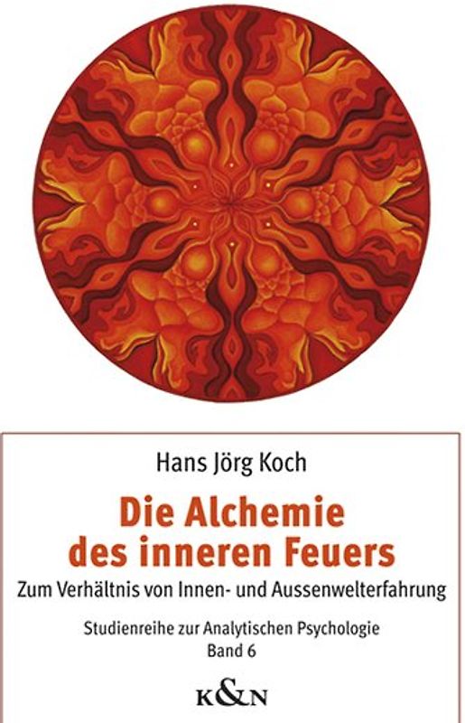 Die Alchemie des inneren Feuers