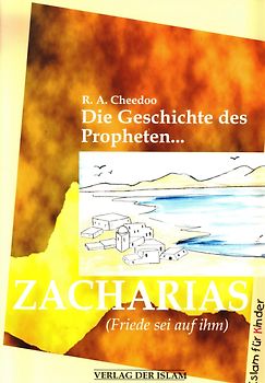 Die Geschichte des Propheten Zacharias