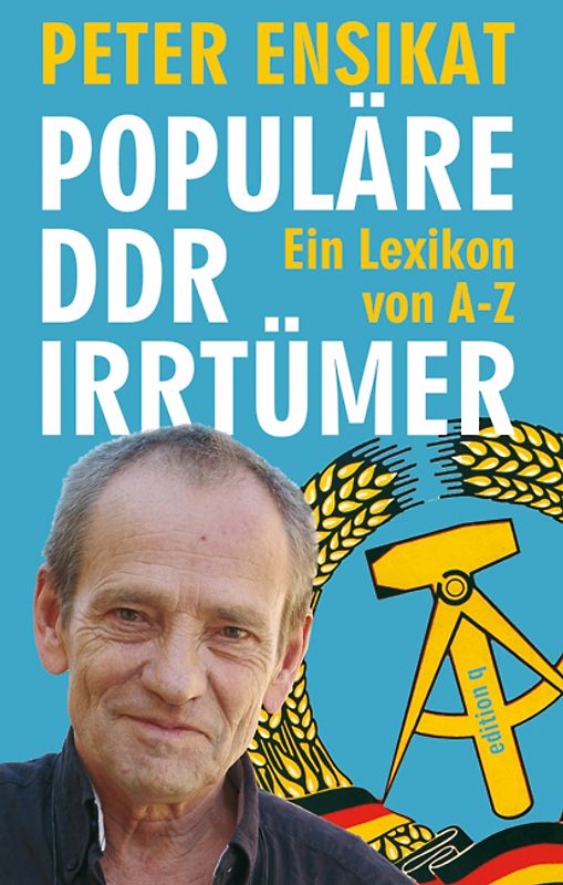 Populäre DDR-Irrtümer