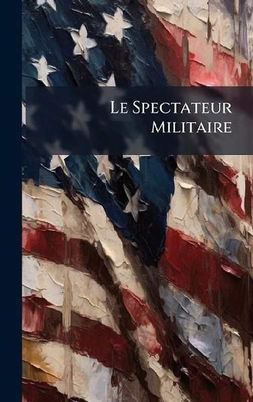 Le Spectateur Militaire