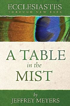 Ecclesiastes Through New Eyes