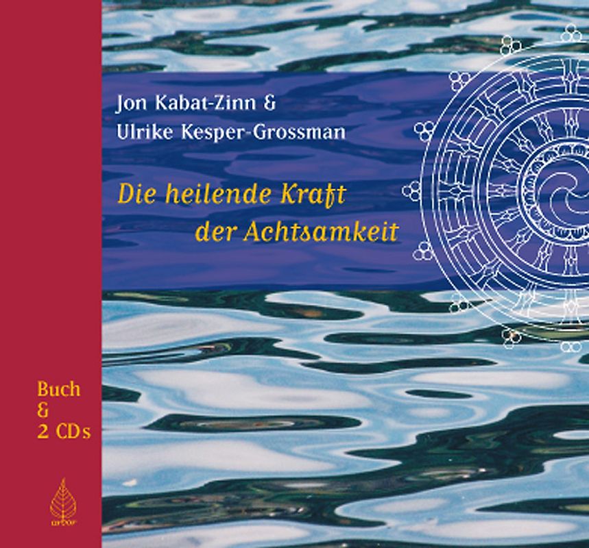 Die heilende Kraft der Achtsamkeit