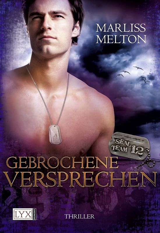 SEAL Team 12 - Gebrochene Versprechen