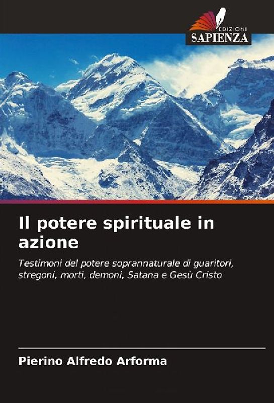 Il potere spirituale in azione