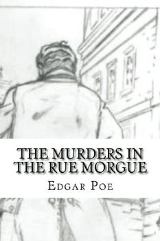 The Murders in the Rue Morgue: classic literature