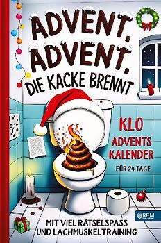 Advent, Advent, die Kacke brennt