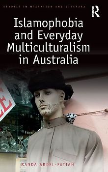 Islamophobia and Everyday Multiculturalism in Australia