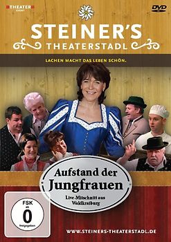 Peter Steiners Theaterstadl - Aufstand der Jungfrauen - Gerda Steiner DVD