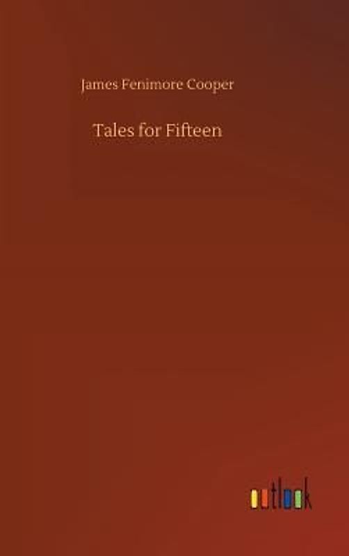 Tales for Fifteen
