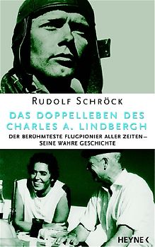Das Doppelleben des Charles A. Lindbergh