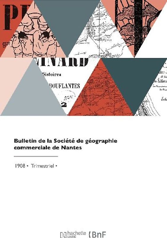 Bulletin de la Société de géographie commerciale de Nantes