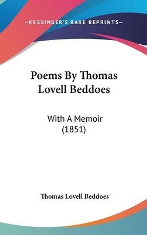 Poems By Thomas Lovell Beddoes