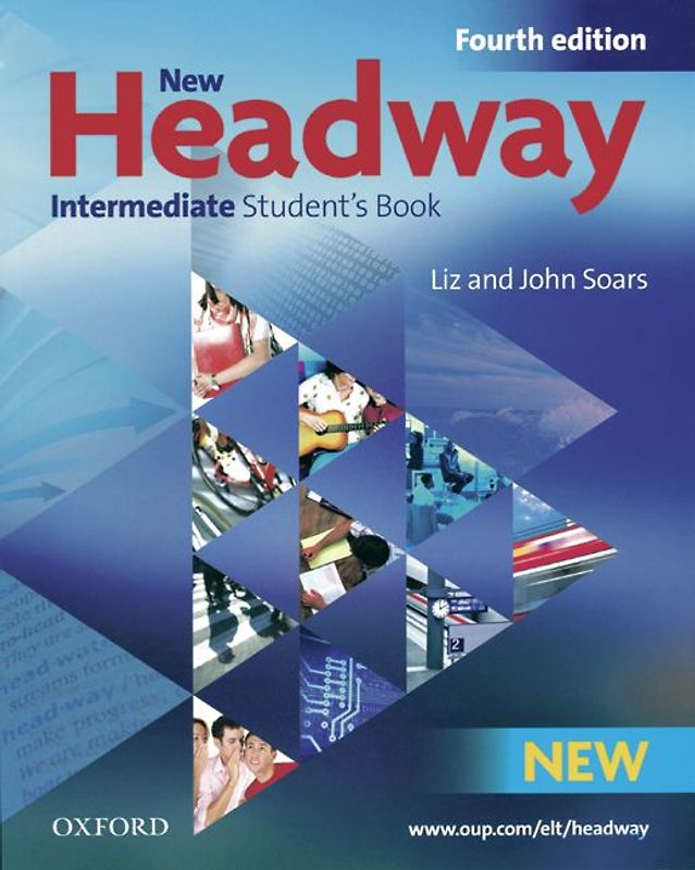 New Headway English Course - Fourth Edition / Intermediate (Fourth Edition) - Student's Book