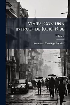 Viajes. Con una introd. de Julio NoÃ(c)