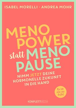 Menopower statt Menopause
