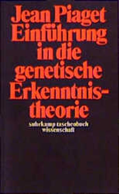 Einführung in die genetische Erkenntnistheorie