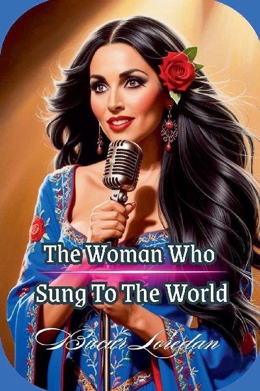The Woman Who Sung To The World