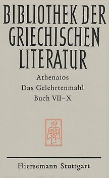 Das Gelehrtenmahl. Buch VII - X