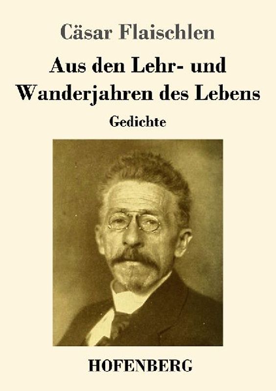 Aus den Lehr- und Wanderjahren des Lebens