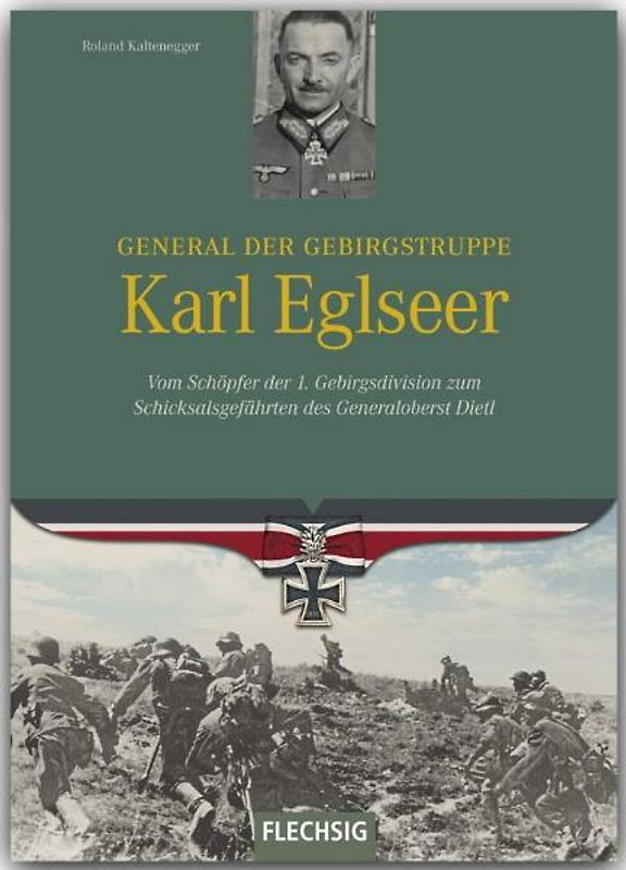 General der Gebirgstruppe Karl Eglseer