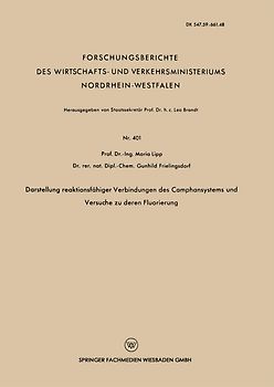 Darstellung reaktionsfähiger Verbindungen des Camphansystems und Versuche zu deren Fluorierung